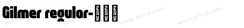 Gilmer regular字体转换
